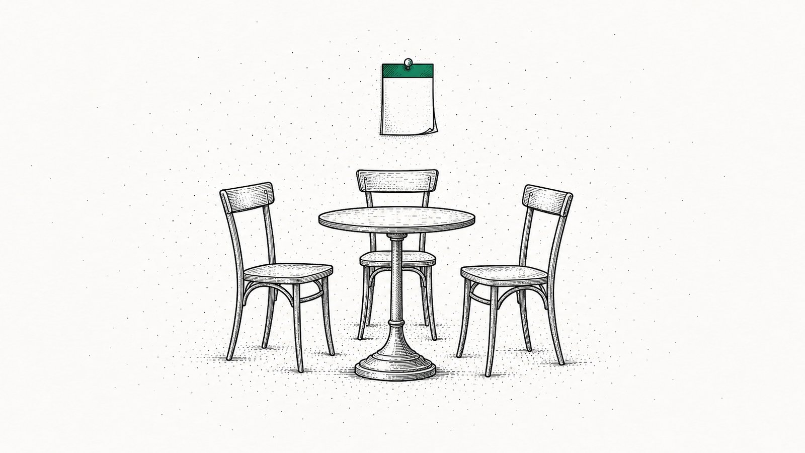 Three empty chairs at a small table with a single calendar page pinned on the wall above them